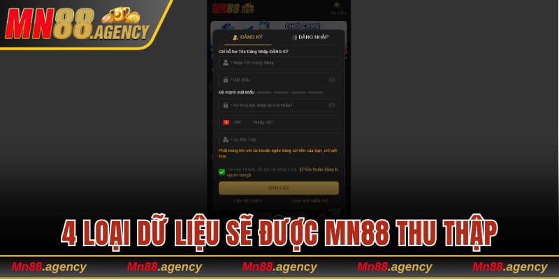 4 loại dữ liệu sẽ được MN88 thu thập