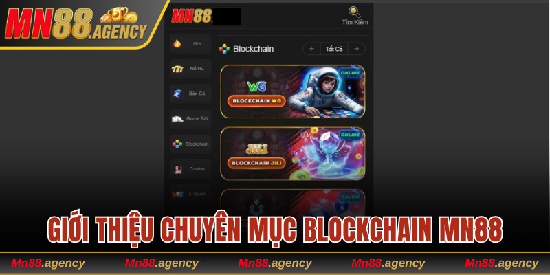 Đôi nét về chuyên mục Blockchain MN88