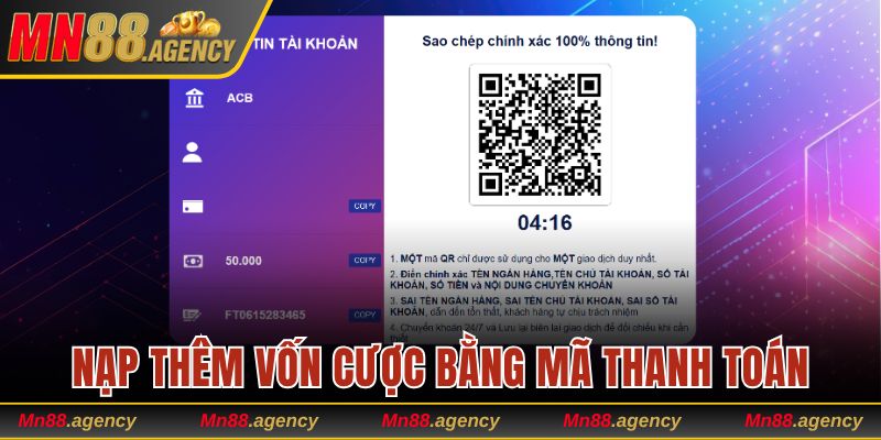 Nạp tiền MN88 bằng mã thanh toán siêu tốc