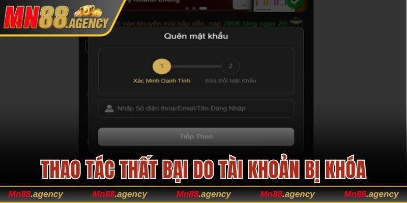 Thao tác thất bại do tài khoản bị khóa không hiếm gặp