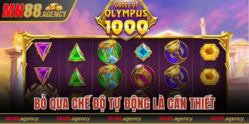 Bỏ qua chế độ tự động là lựa chọn khôn ngoan