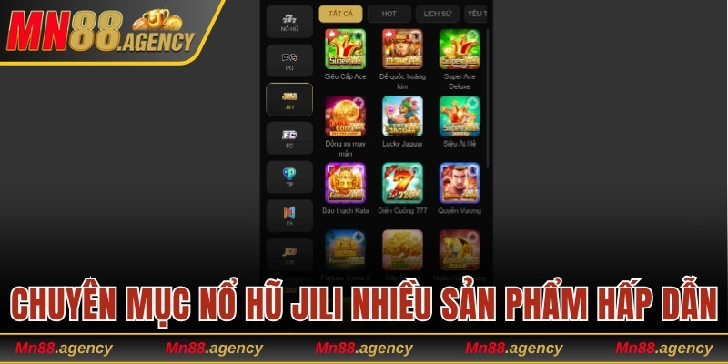 Chuyên mục nổ hũ JILI nhiều sản phẩm hấp dẫn