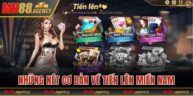 Điểm qua những nét cơ bản về tiến lên miền Nam