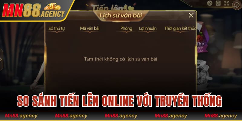 So sánh tiến lên online với phiên bản truyền thống